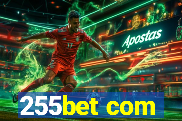 255bet com